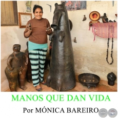 MANOS QUE DAN VIDA - Por MNICA BAREIRO - Domingo, 07 de Agosto de 2016